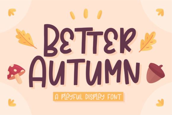 Boost Campaign Visuals with Better Autumn Display Font