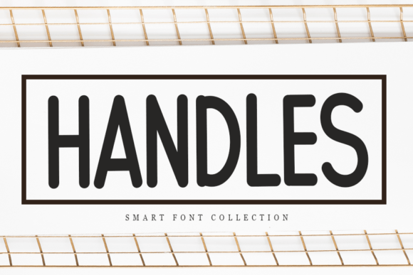 Handles: A Beautiful Display Font for Editorial Design