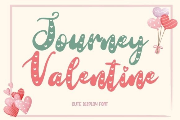 Journey Valentine: A Cute Display Font for Web Headers
