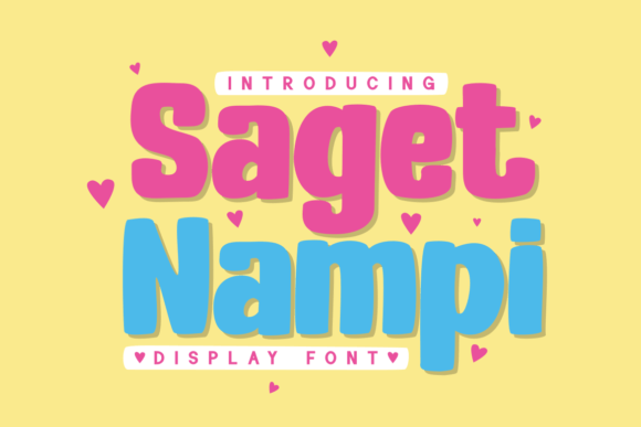 Saget Nampi: A Playful Display Font for Youthful Campaigns