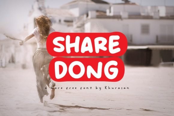 Share Dong: A Modern Display Font for Handmade Brands