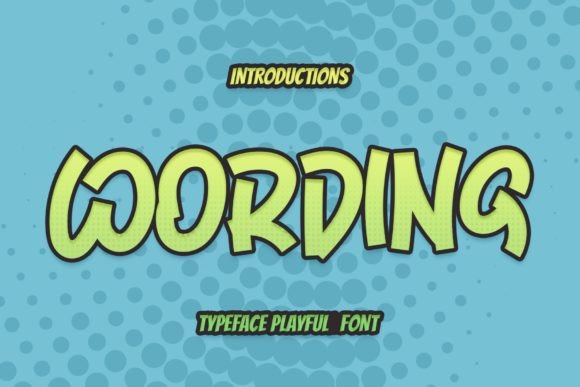 Wording: A Whimsical Display Font for Digital Brands